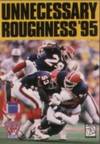 Unecessary Roughness '95